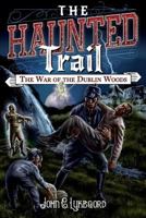 The Haunted Trail 0997596457 Book Cover