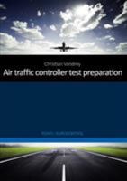 Air traffic controller test preparation: Development and selected elements, Eurocontrol / FEAST 3842367090 Book Cover