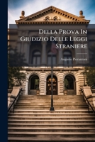 Della Prova In Giudizio Delle Leggi Straniere: Proposta Di Un Codici... 127710154X Book Cover