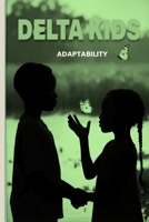 DELTA KIDS: PAIR Series ADAPTABILITY: The Second Superpower B0GK8DBWND Book Cover