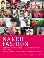 Naked Fashion: The New Sustainable Fashion Revolution 1780260415 Book Cover