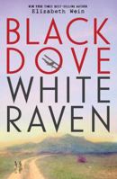 Black Dove, White Raven 1423185234 Book Cover