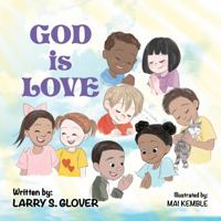 God is Love 1736754408 Book Cover