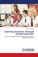Learning Grammar through Guided-Interview 3659173290 Book Cover