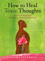 How to Heal Toxic Thoughts: Simple Tools for Personal Transformation 1402786085 Book Cover