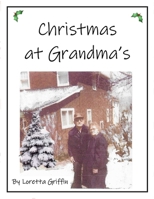 Christmas at Grandma's B0CQM6P3QB Book Cover