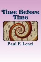 Time Before Time: Units of When 1976076781 Book Cover