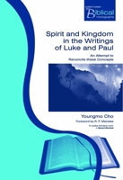 Spirit And Kingdom In The Writings Of Lu (Paternoster Biblical Monographs) (Paternoster Biblical Monographs) (Paternoster Biblical Monographs) 1842273167 Book Cover