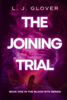 The Joining Trial B0H965BF22 Book Cover