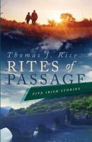 Rites of Passage: Five Irish Stories 0986221600 Book Cover