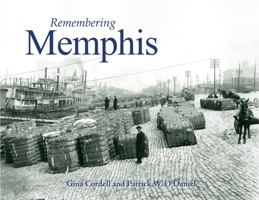 Remembering Memphis 159652605X Book Cover