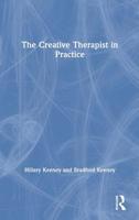 The Creative Therapist in Practice 0367078074 Book Cover