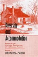 Diversity and Accommodation: Essays on the Cultural Composition of the Virginia Frontier 0870499696 Book Cover