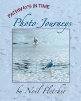 Pathways in Time: Photo Journeys 1941184146 Book Cover