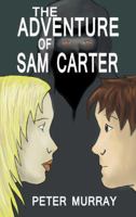 The Adventure of Sam Carter 1475972644 Book Cover