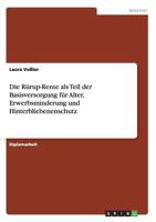 Die Rürup-Rente als Teil der Basisversorgung für Alter, Erwerbsminderung und Hinterbliebenenschutz 3640444574 Book Cover