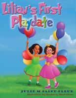 Lilian's First Playdate 1098678494 Book Cover