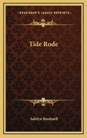 Tide Rode 1162788453 Book Cover