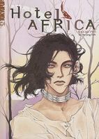 Hotel Africa Volume 2 (Hotel Africa) 1427805768 Book Cover
