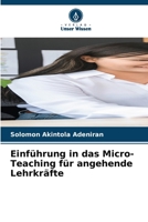 Einführung in das Micro-Teaching für angehende Lehrkräfte (German Edition) 6630202414 Book Cover