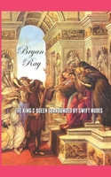 The King and Queen Surrounded by Swift Nudes 1481956183 Book Cover
