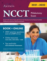 NCCT Phlebotomy Exam Study Guide: Review Book with Practice Test Questions for the National Certified Phlebotomy Technician (NCPT) Examination 1635309557 Book Cover