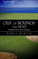 Out of Bounds and Dead 1413739857 Book Cover