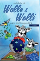 Wolle & Walli und die Holomaschine 3347246551 Book Cover