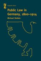 Public Law in Germany, 1800-1914 1571810579 Book Cover