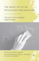 The Impact of 9/11 on Psychology and Education: The Day that Changed Everything? 1349375381 Book Cover