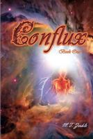 Conflux: Book One 1477589961 Book Cover