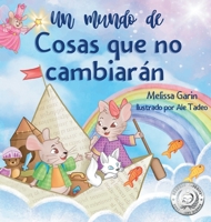 Un mundo de cosas que no cambiarán 2487743123 Book Cover