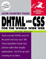 DHTML and CSS for the World Wide Web (Visual QuickStart Guide) 0201730847 Book Cover