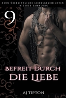 Befreit durch die Liebe 1393930115 Book Cover