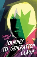 Journey to Generation Clash 1641379197 Book Cover