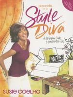 Secrets of a Style Diva: A Get-Inspired Guide to Your Creative Side 1591862566 Book Cover