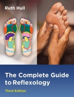 The Complete Guide to Reflexology 1644116251 Book Cover
