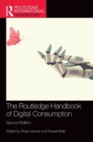 The Routledge Handbook of Digital Consumption 1032329599 Book Cover