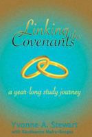 Linking the Covenants: A Year-Long Study Devotional 1539367290 Book Cover
