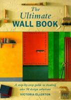The Ultimate Wall Book 0891349286 Book Cover