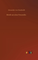 Briefe an Eine Freundin 1479265330 Book Cover