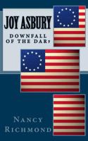 Joy Asbury: Downfall Of The DAR? 1537144197 Book Cover