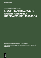 Siegfried Kracauer-Erwin Panofsky mit Einem Anhang: Siegfried Kracauer Under the Spell of the Living (Schriften des Warburg-Archivs im Kunstgeschichtlichen Seminar der Universitat Hamburg) 3050027657 Book Cover