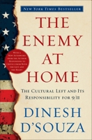 The Enemy At Home: The Cultural Left and Its Responsibility for 9/11 0385510128 Book Cover