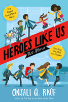 Heroes Like Us: Two Stories: The Day We Met the Queen; The Great Food Bank Heist 0593488199 Book Cover