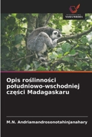 Opis roslinnosci poludniowo-wschodniej czesci Madagaskaru (Polish Edition) 6209507913 Book Cover