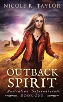 Outback Spirit 1922624004 Book Cover