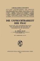 Die Unfruchtbarkeit Der Frau: Bedeutung Der Eileiterdurchblasung Fur Die Erkennung Der Ursachen, Die Voraussage Und Die Behandlung 3709121442 Book Cover