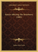 Insects Affecting The Strawberry 1354809394 Book Cover