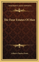 The Four Estates Of Man 1163182729 Book Cover